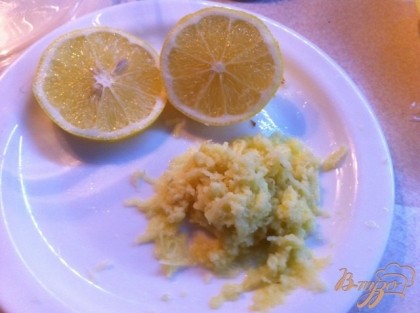 Разрезаем лимон, трем на мелкой терке имбирь.